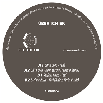 Ghita Liviu, Stefano Razzo, Bruno Pronsato, Andrea Ferlin - Über-ich Ep - Clonk Records Ghita Liviu, Stefano Razzo, Bruno Pronsato, Andrea Ferlin - Über-ich Ep - Clonk Records