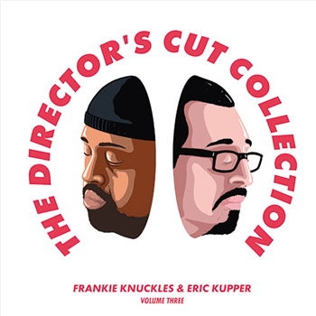 Frankie Knuckles & Eric Kupper - The Director’s Cut Collection (2 X LP, Gatefold Picture Sleeve) - SOSURE MUSIC
