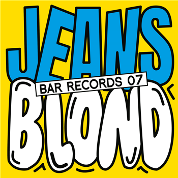JEANS / Blond - BAR Records 07 - BAR Records