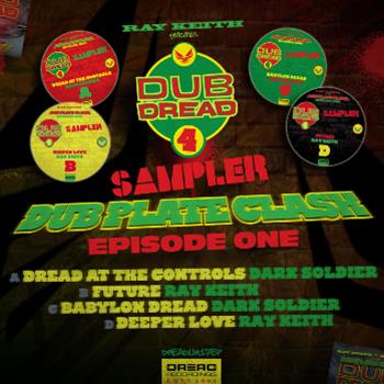 Dubplate Clash Dark Soldier vs. Ray Keith - Dub Dread  4 - Dread Recordings