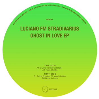 Luciano FM - Stradivarius - Ghost In Love EP (Black Vinyl) - Sound Exhibitions Records