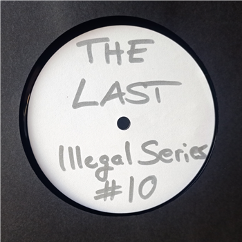 Unknown Artist - The Last One - Illegal Series