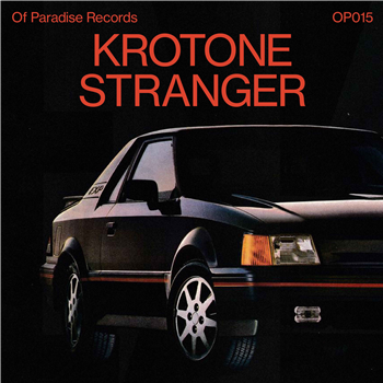 Krotone - Stranger - Of Paradise