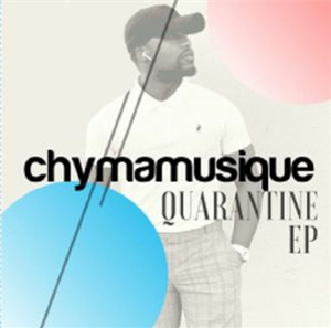 CHYMAMUSIQUE - Quarantine EP - Tokzen