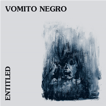 VOMITO NEGRO - ENTITLED  - Mecanica