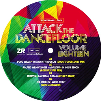 Doug Willis / Roland Wrightangle / Jakatta / Pockets - Attack The Dancefloor – Vol.18 - Z RECORDS