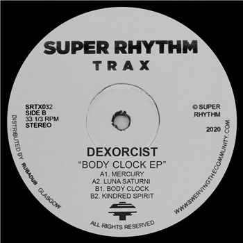 Dexorcist - Body Clock EP - Super Rhythm Trax