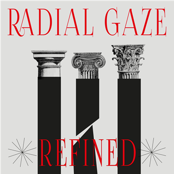 RADIAL GAZE - REFINED EP - Thisbe Recordings