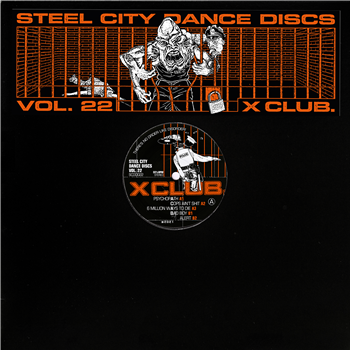 X CLUB. - Steel City Dance Discs Volume 22 - Steel City Dance Discs
