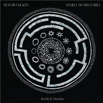 Donato Dozzy & Daniele di Gregorio - Buchla & Marimba - Maga Circe Musica