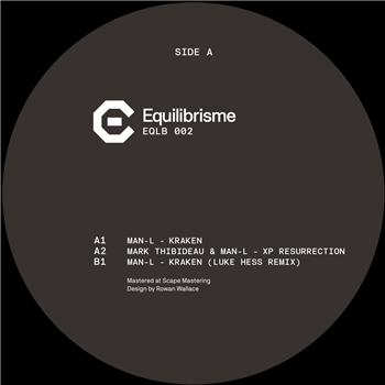 Man-L & Mark Thibideau - Kraken (Incl. Luke Hess Remix) - Equilibrisme