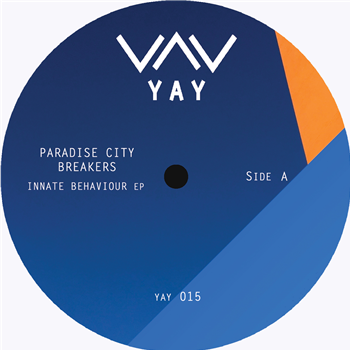 Paradise City Breakers - Innate Behaviour Ep - YAY Recordings