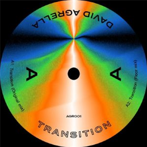 David AGRELLA - Transition EP - Agrellomatica David AGRELLA - Transition EP - Agrellomatica