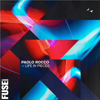 Paolo Rocco - Life In Pieces - FUSE