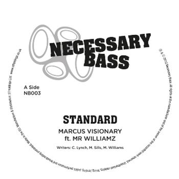 Marcus Visionary Ft. Mr Williamz / Frisk Ft. Million Stylez - Necessary Bass Marcus Visionary Ft. Mr Williamz / Frisk Ft. Million Stylez - Necessary Bass
