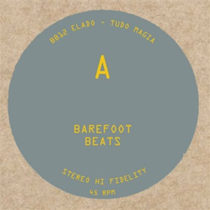 ELADO / BERNARDO PINHEIRO  - BAREFOOT BEATS 12 - BAREFOOT BEATS