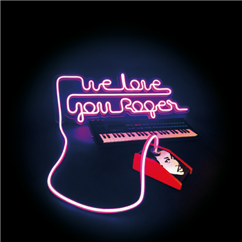 VARIOUS ARTISTS - WE LOVE YOU ROGER PART II LP - Neon Finger Records