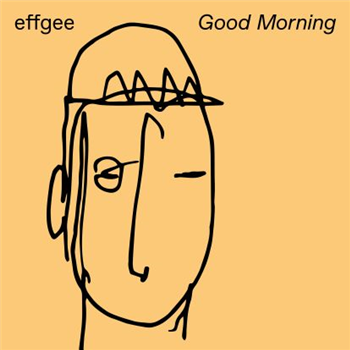 Effgee - Good Morning (180g Vinyl) - Fellice Effgee - Good Morning (180g Vinyl) - Fellice