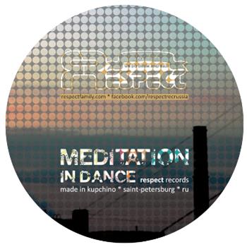 VA - Meditation In Dance EP - Respect Records