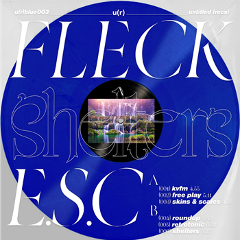 Fleck E.S.C - Shelters - Untitled (Records) Fleck E.S.C - Shelters - Untitled (Records)