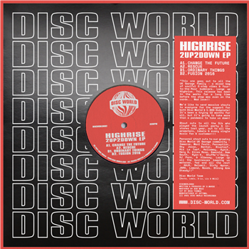 HIGHRISE - 2UP2DOWN EP - Disc World Recordings