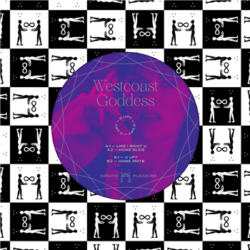 Westcoast Goddess - U Up? - Infinite Pleasure