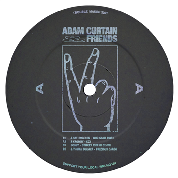 Adam Curtain - Adam Curtain & Friends - Trouble Maker Adam Curtain - Adam Curtain & Friends - Trouble Maker