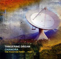 TANGERINE DREAM - CHANDRA : THE PHANTOM FERRY - PT 1 - KSCOPE