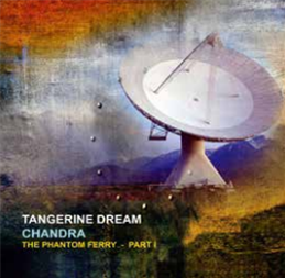 TANGERINE DREAM - CHANDRA : THE PHANTOM FERRY - PT 1 - KSCOPE TANGERINE DREAM - CHANDRA : THE PHANTOM FERRY - PT 1 - KSCOPE