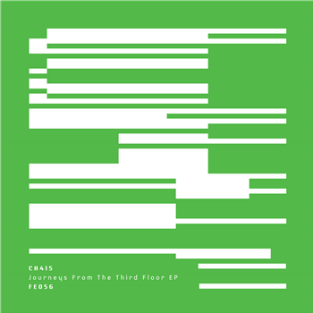 CH415 - Journeys From The Third Floor EP - Furthur Electronix CH415 - Journeys From The Third Floor EP - Furthur Electronix