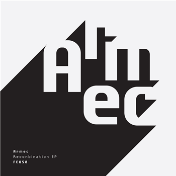 Armec - Reconbination EP - Furthur Electronix