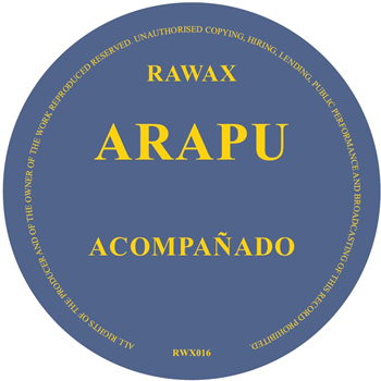 Arapu - Acompañado (Yellow Vinyl) - Rawax