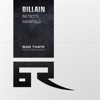 Billain - Bad Taste Recordings