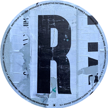 Disruptive Pattern Material - Necessary EP (Inc. DJ Bone / Terrence Parker / Scan 7 Remixes) - Rekids