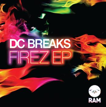 DC Breaks - Firez EP - Ram Records
