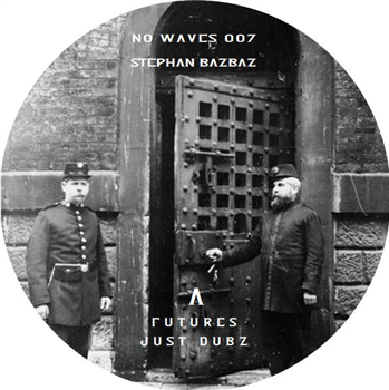 Stephan Bazbaz - No Waves 007 - No Waves Stephan Bazbaz - No Waves 007 - No Waves