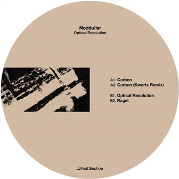 Moddullar - Optical Resolution EP - Faut Section Moddullar - Optical Resolution EP - Faut Section