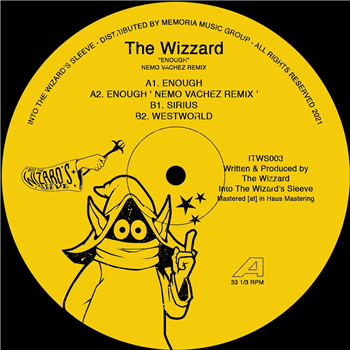 The Wizzard - Enough - Into The Wizards Sleeve
