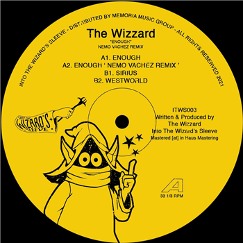 The Wizzard - Enough - Into The Wizards Sleeve The Wizzard - Enough - Into The Wizards Sleeve