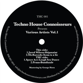 Various Artists - Techno House Connoisseurs 001 - TECHNO HOUSE CONNOISSEURS Various Artists - Techno House Connoisseurs 001 - TECHNO HOUSE CONNOISSEURS