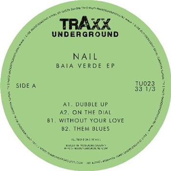 Nail - Baia Verde Ep - TRAXX UNDERGROUND