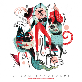 Owen Jay & Melchior Sultana - Dream Landscape 2x12" - Batti Batti Records Owen Jay & Melchior Sultana - Dream Landscape 2x12" - Batti Batti Records