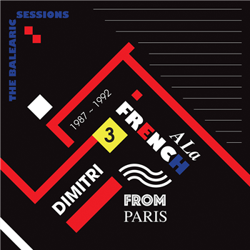 Dimitri From Paris - A La French (1987-1992) The Balearic Sessions Vol. 3 - Favorite Recordings / Jazzy Couscous Dimitri From Paris - A La French (1987-1992) The Balearic Sessions Vol. 3 - Favorite Recordings / Jazzy Couscous