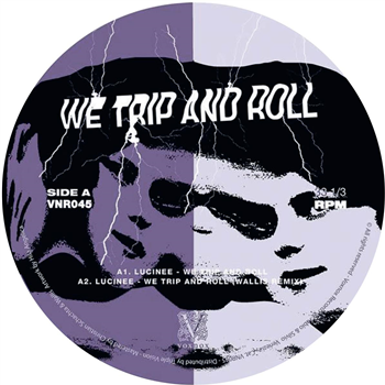 Lucinee - We Trip And Roll (incl. Wallis & MRD remixes) [purple + red marbled vinyl] - Voxnox