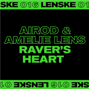AIROD & AMELIE LENS - RAVERS HEART EP
(transparent vinyl in custom transparent sleeve) - LENSKE