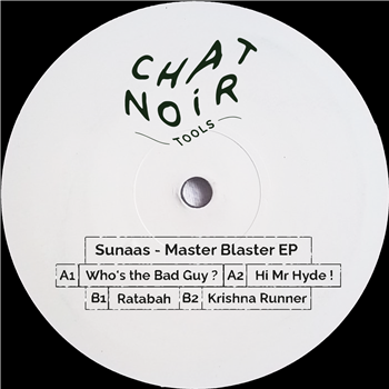Sunaas - Master Blaster EP - Chat Noir Tools