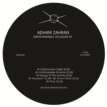 Adham Zahran - Unfathomable Occasion EP - RUDO ALPHABET Adham Zahran - Unfathomable Occasion EP - RUDO ALPHABET