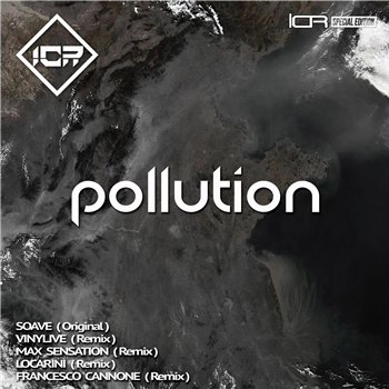 Soave - Vinylive - Max Sensation - Locarini - Francesco Cannone - Pollution - Insane Code Recordings Soave - Vinylive - Max Sensation - Locarini - Francesco Cannone - Pollution - Insane Code Recordings