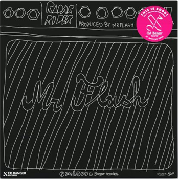 Mr Flash - Ed Banger Mr Flash - Ed Banger