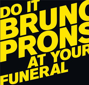Bruno Pronsato - Do It At Your Funeral (2lp) - Perlon